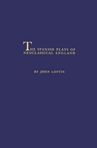 Spanish Plays Of Neoclassical England