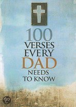 100 Verses Every Dad Needs To Know