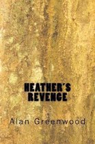 Heather's Revenge