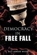 Democracy in Freefall