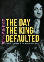 The Day the King Defaulted