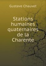 Stations humaines quaternaires de la Charente