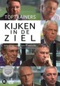 Kijken In De Ziel - Toptrainers (DVD)
