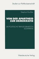 Von der Apartheid zur Demokratie