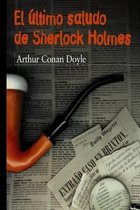 Su Ultimo Saludo (Recuerdos de Sherlock Holmes)