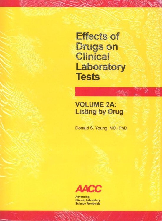 Effects of Drugs on Clinical Laboratory Tests 2 Vol Set 9781890883249