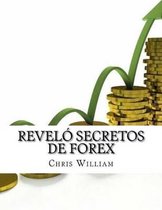 Revelo secretos de FOREX