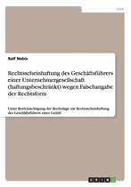 Rechtsscheinhaftung des Geschaftsfuhrers einer Unternehmergesellschaft (haftungsbeschrankt) wegen Falschangabe der Rechtsform