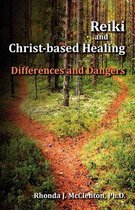Reiki and Christ-Based Healing