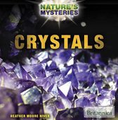 Nature's Mysteries - Crystal Growth