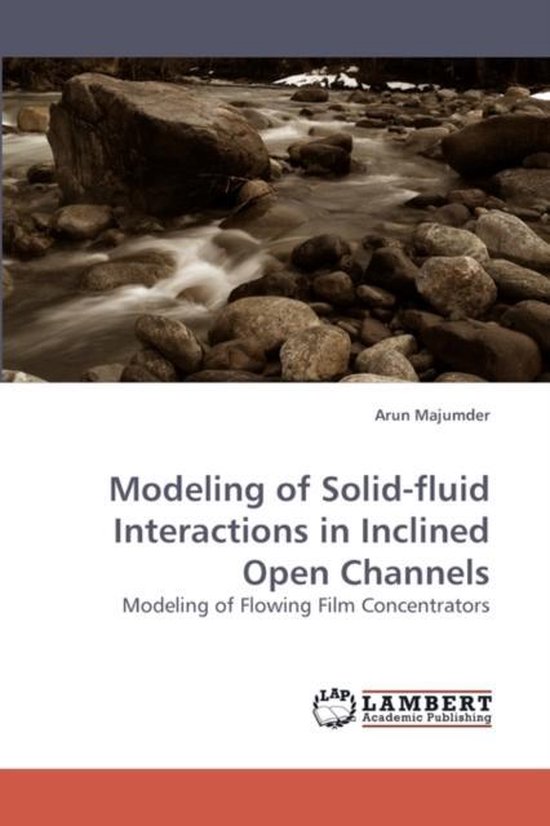 Modeling of Solidfluid Interactions in Inclined Open Channels