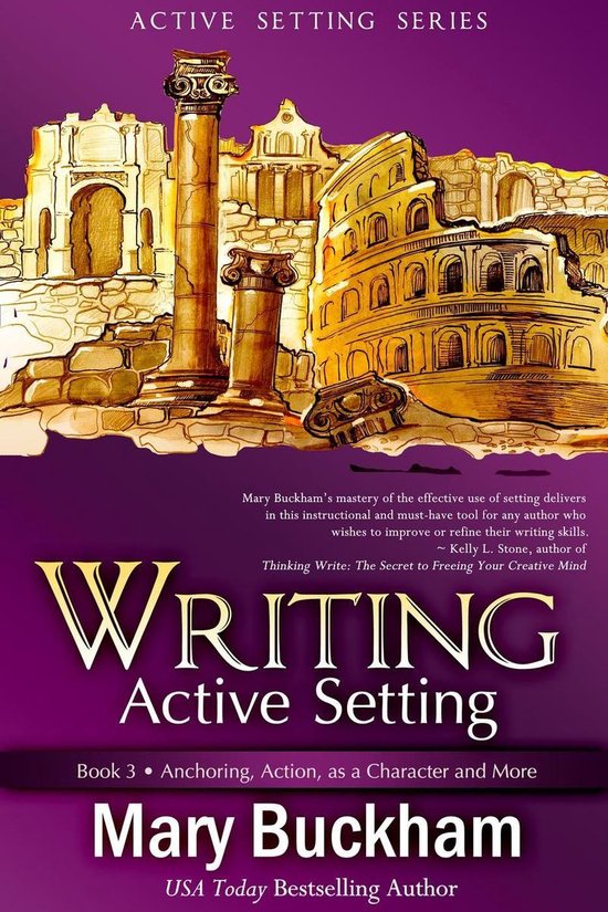 Writing Active Setting 3 - Writing Active Setting Book 3: An ... - cover
