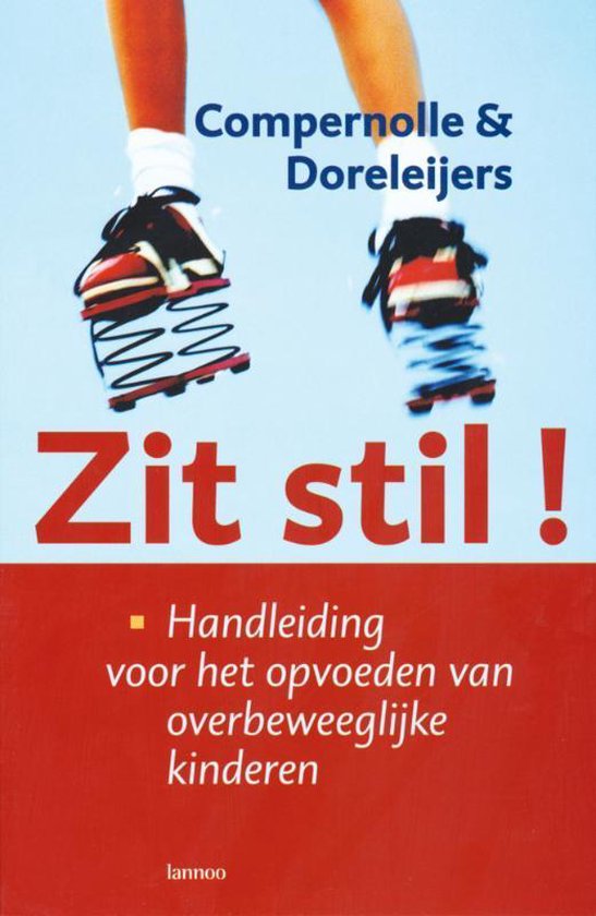 Cover van het boek 'Zit stil !' van Th.A.H. Doreleijers en Theo Compernolle