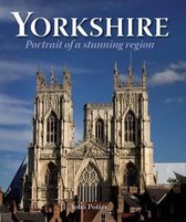 Yorkshire - Portrait of a Stunning Region