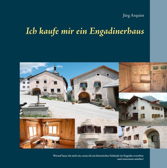 Ich kaufe mir ein Engadinerhaus - cover