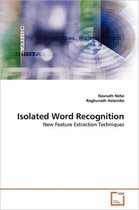 Isolated Word Recognition