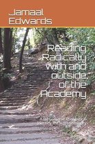Reading Radically with and outside of the Academy
