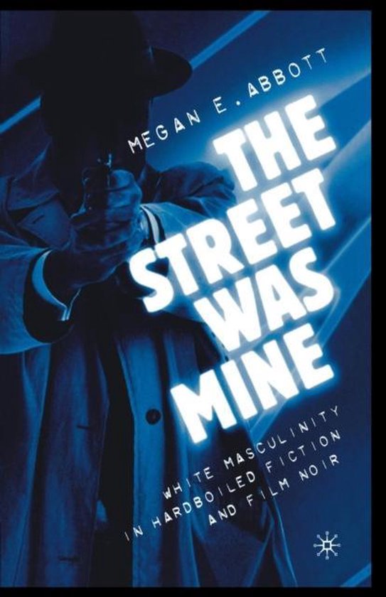 The Street Was Mine