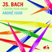 Andre Isoir - Bach - L'Uvre Pour Orgue