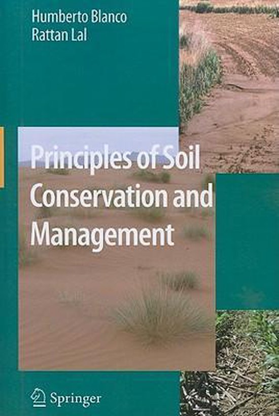 Principles of Soil Conservation and Management, Humberto Blanco 9789048185290 Boeken