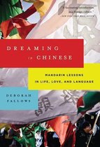 Dreaming in Chinese