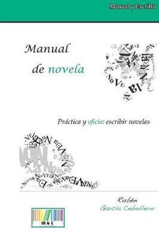 Manual de Novela. Pr�ctica Y Oficio - cover