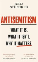 Antisemitism What It Is What It Isn't Why It Matters