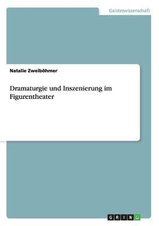 Dramaturgie und Inszenierung im Figurentheater - cover