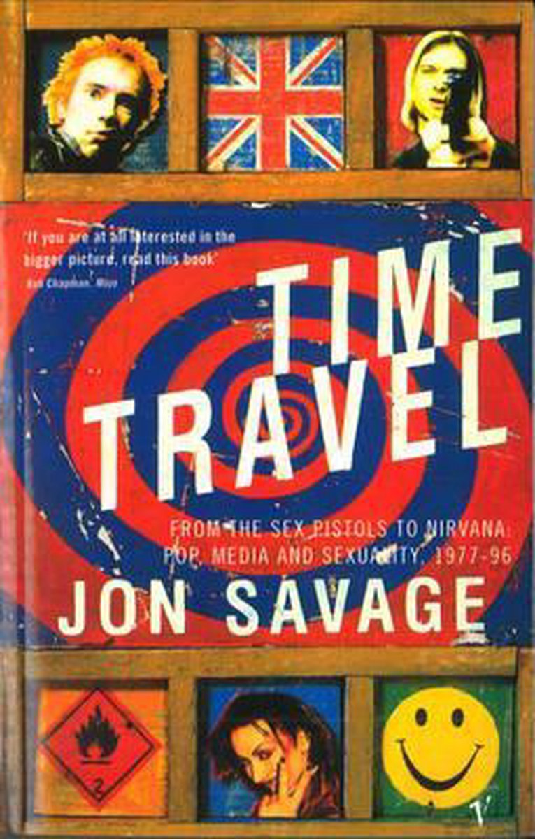 Bol Com Time Travel From The Sex Pistols To Nirvana Jon Savage Boeken