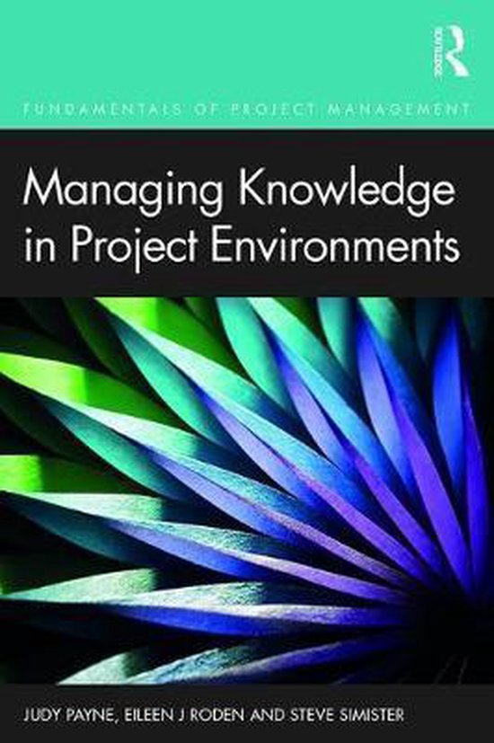 Managing Knowledge in Project Environments | 9781472480279 | Eileen ...