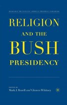 Religion and the Bush Presidency