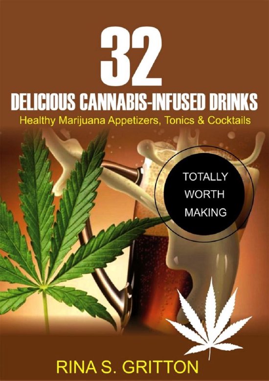 32 Delicious Cannabis-Infused Drinks - cover