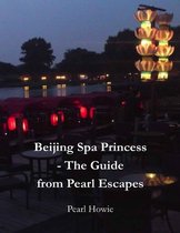 Beijing Spa Princess - The Guide from Pearl Escapes