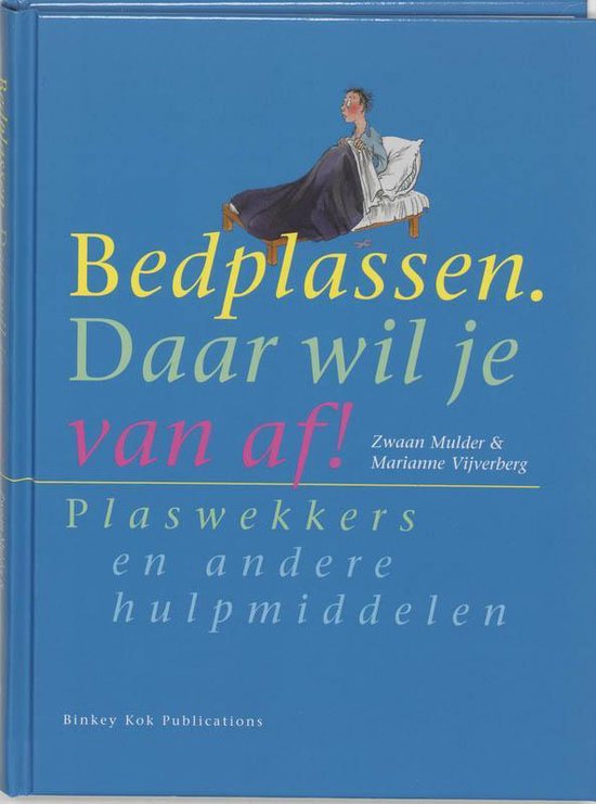 Bedplassen Daar Wil Je Vanaf - cover