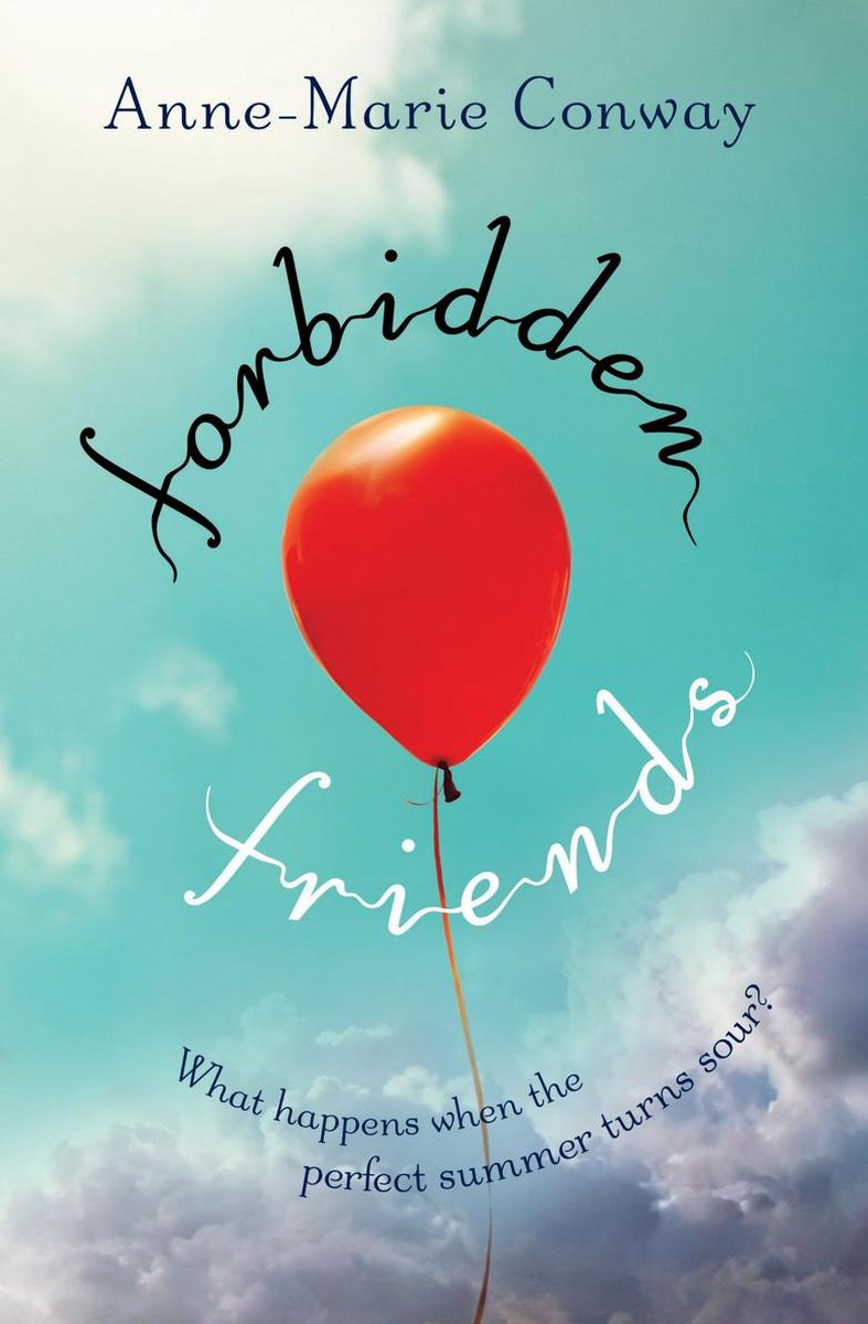 Forbidden Friends - Anne-Marie Conway