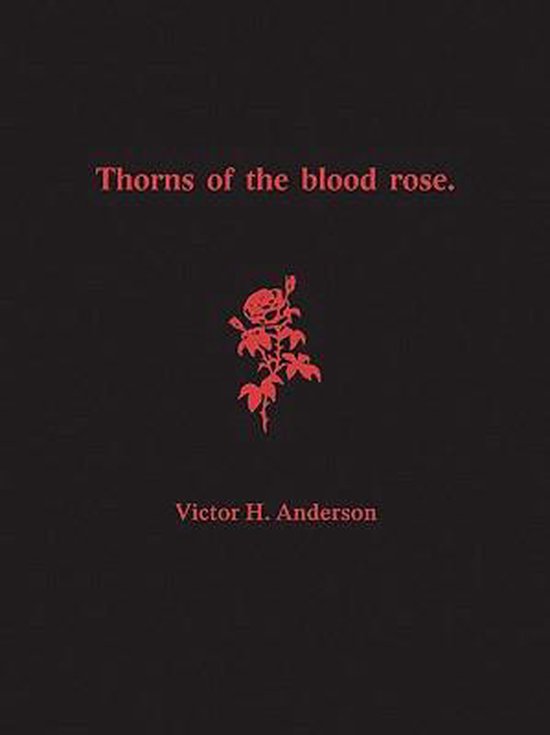 Boek cover Thorns of the Blood Rose van Victor H Anderson (Paperback)