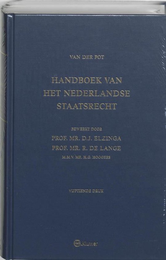 Cover van het boek 'Handboek van het Nederlandse staatsrecht / druk 15' van C.W. van der Pot