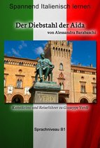 Sprachkurs Italienisch-Deutsch - Der Diebstahl der Aida - Sprachkurs Italienisch-Deutsch B1