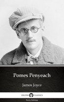 Delphi Parts Edition (James Joyce) 12 - Pomes Penyeach by James Joyce (Illustrated)