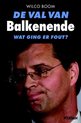 De val van Balkenende