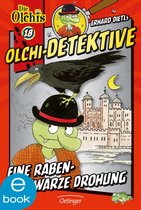 Olchi-Detektive 18 - Olchi-Detektive 18. Eine rabenschwarze Drohung