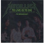 Metallica - To Live Is To Die: Live