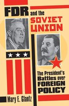 Modern War Studies - FDR and the Soviet Union