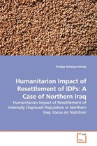Humanitarian Impact of Resettlement of IDPs