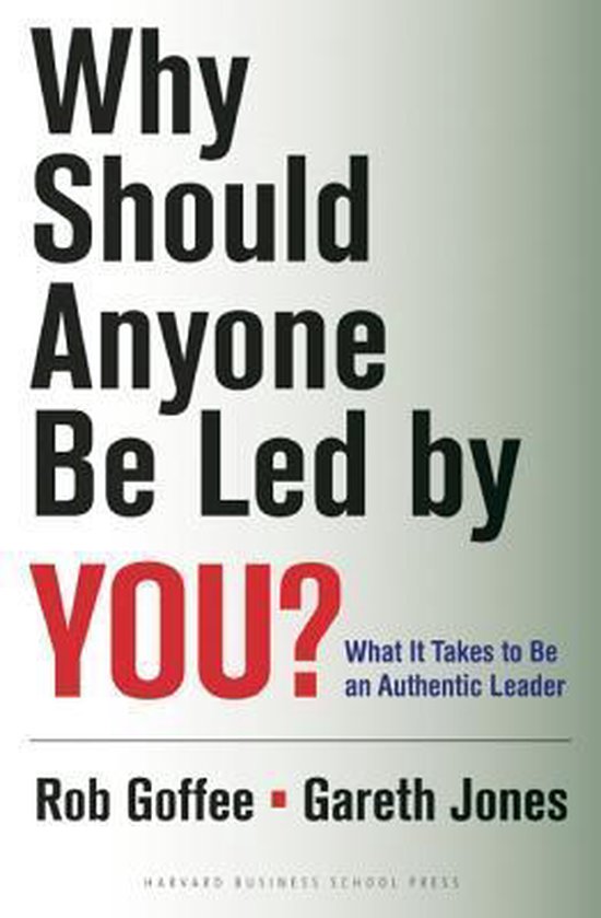 Why Should Anyone Be Led By You?