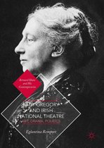 Bernard Shaw and His Contemporaries - Lady Gregory and Irish National Theatre