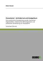 Paracetamol - Anilinderivat und Analgetikum