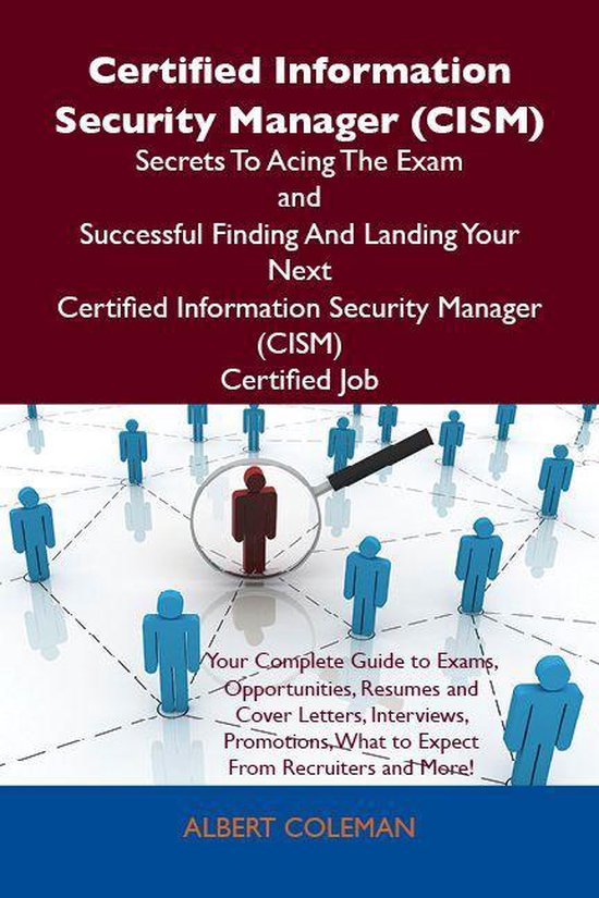 Certified Information Security Manager (CISM) Secrets To Aci ... - cover