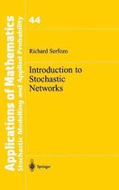 Introduction to Stochastic Networks
