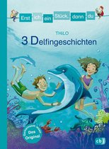 Erst ich ein Stück... Themenbände 14 - Erst ich ein Stück, dann du - 3 Delfingeschichten